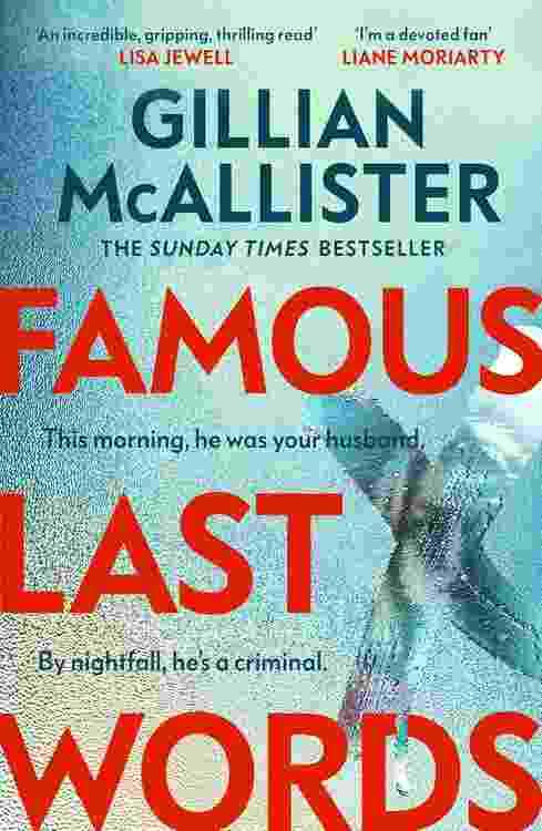 Famous Last Words: A Suspenseful Domestic Thriller with Shocking Twists, Unravel the Deception