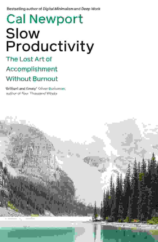 Slow Productivity