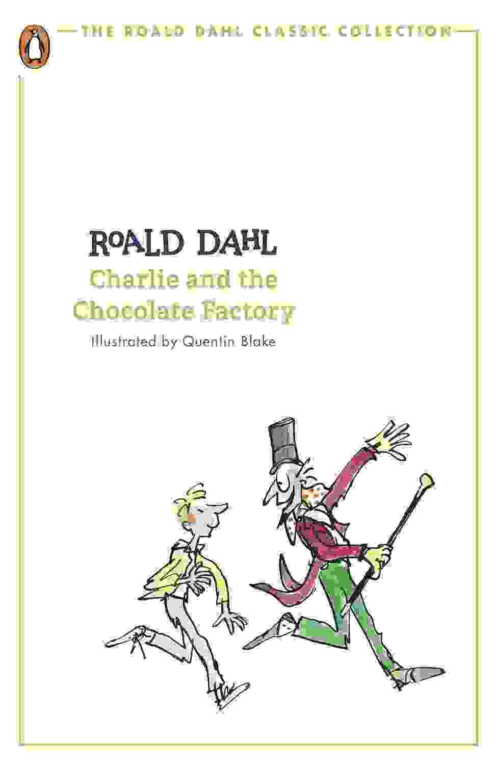 Charlie And The Chocolate Factory (The Roald Dahl Classic Collection)