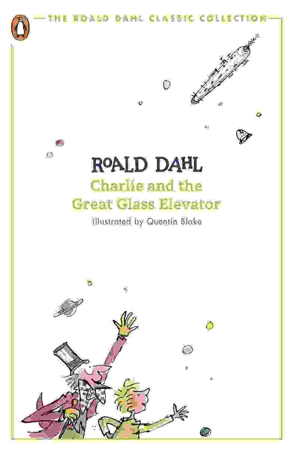 Charlie And The Great Glass Elevator (The Roald Dahl Classic Collection)