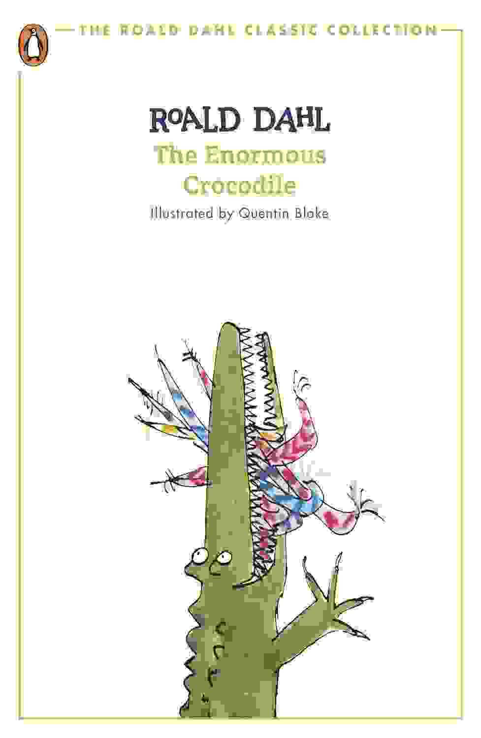 The Enormous Crocodile (The Roald Dahl Classic Collection)