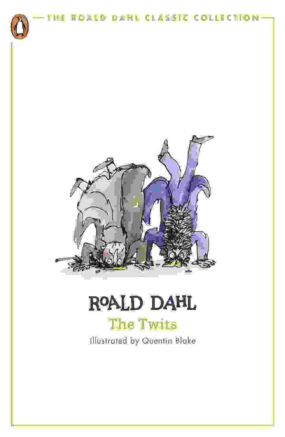 The Twits (The Roald Dahl Classic Collection)