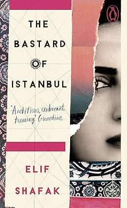 Bastard Of Istanbul (Penguin Essential)