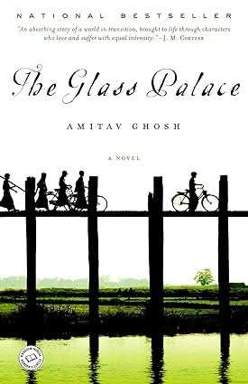 Glass Palace - A Novel