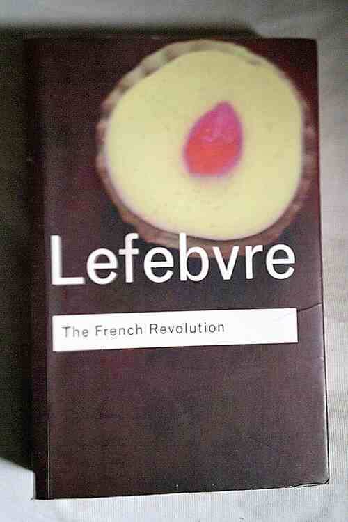 French Revolution From Its Origins To 1793