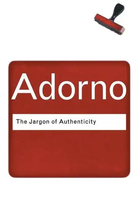Jargon Of Authenticity 