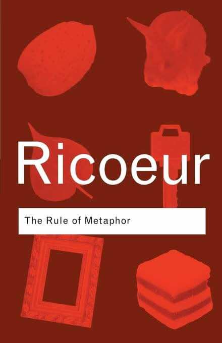 Rule Of Metaphor The Creation Of Meaning In Language