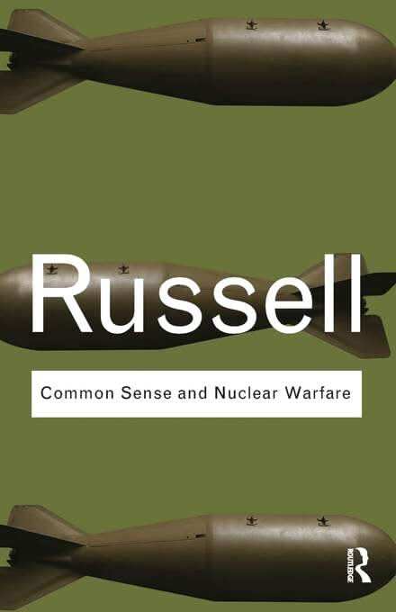 Common Sense And Nuclear Warfare 