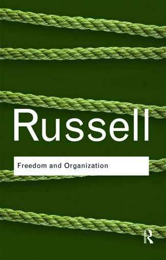 Freedom And Organization 