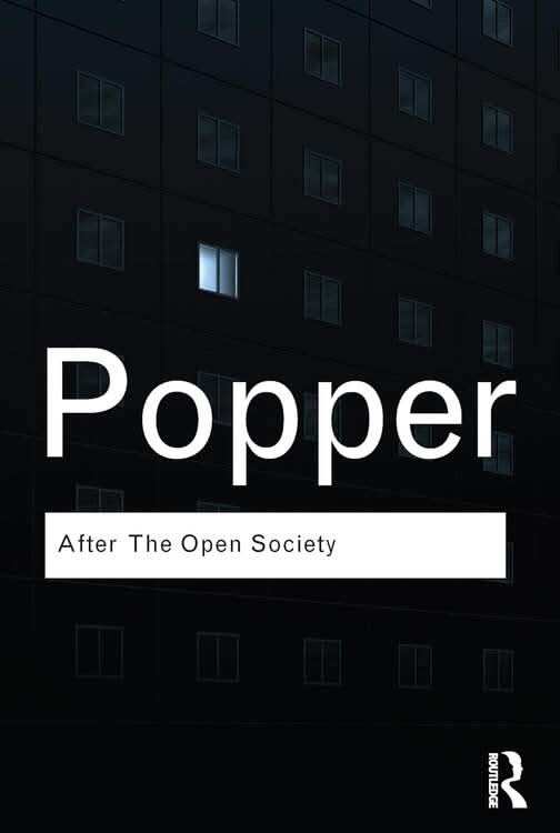 After The Open Society Selected Social And Political Writings