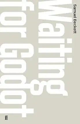 Waiting For Godot  - A Tragicomedy In Two
