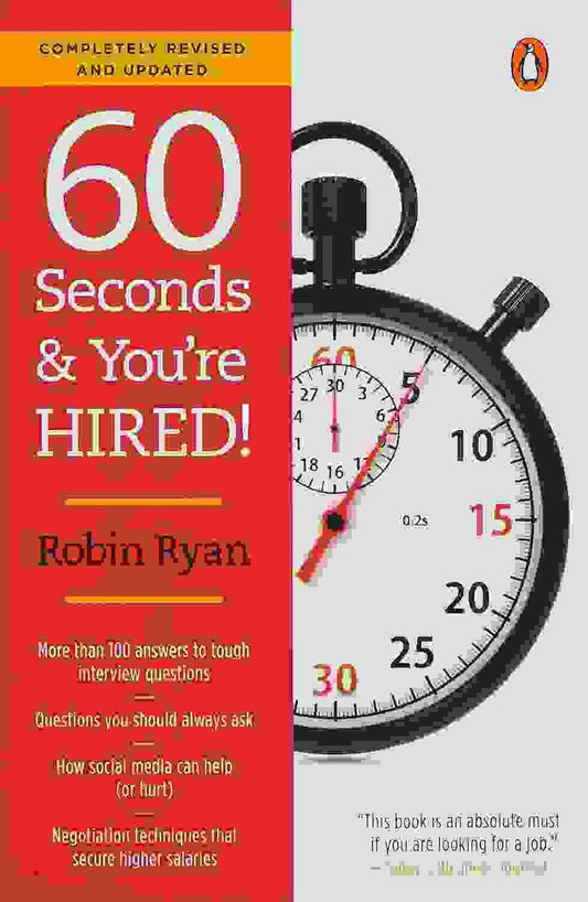 60 Seconds And Youre Hired!: Revised Edition