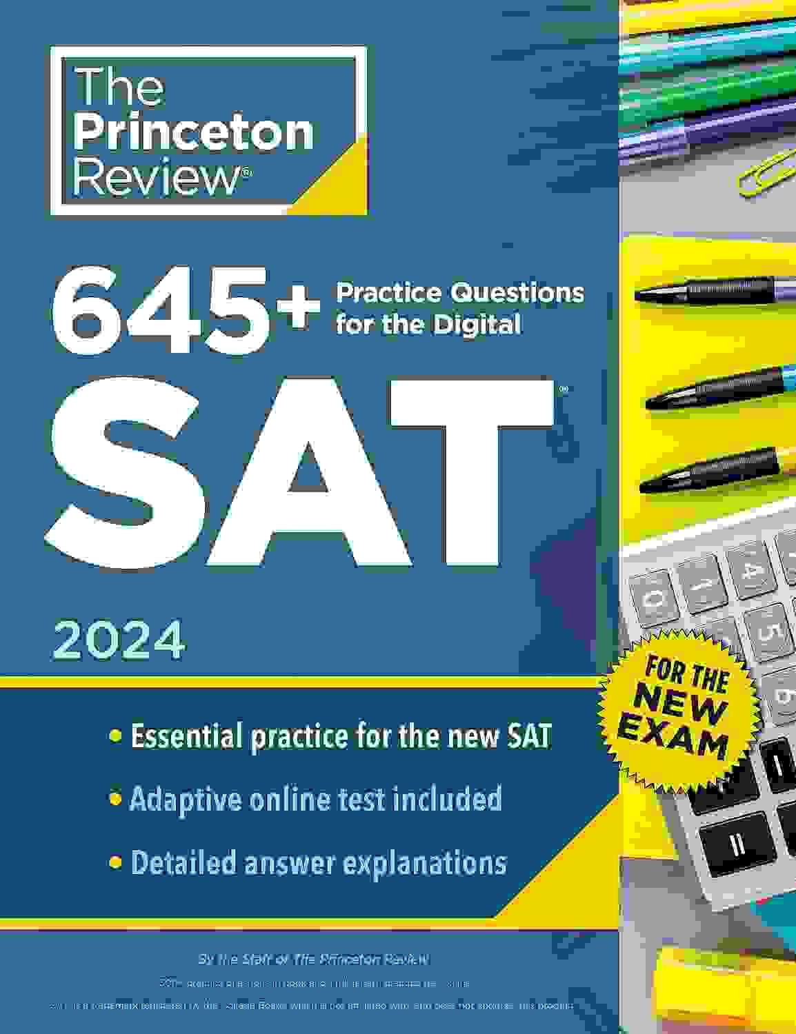 645+ Practice Questions For The Digital Sat, 2024: Book + Online Practice