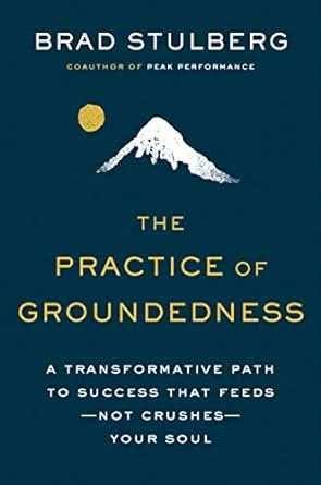 Practice Of Groundedness - A Transfor