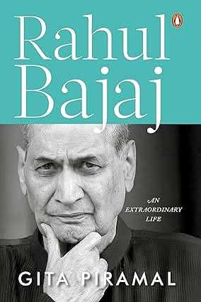 Rahul Bajaj - An Extraordinary Life