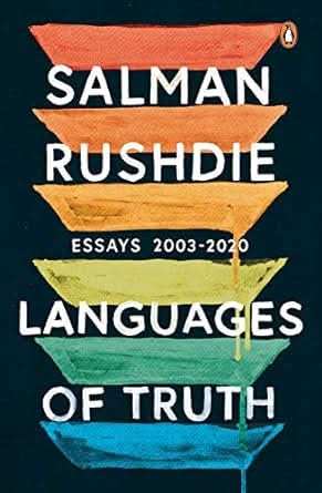 Languages Of Truth - Essays - 2003-2020