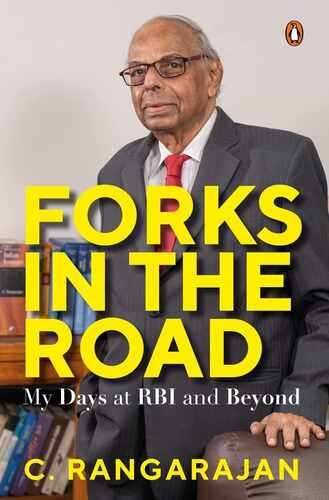 Forks In The Road My Days At Rbi And Beyond