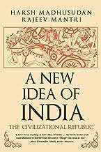 New Idea Of India - The Civilizational Republic