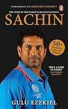 Sachin - The Story Of The Worlds Greatest Batsman