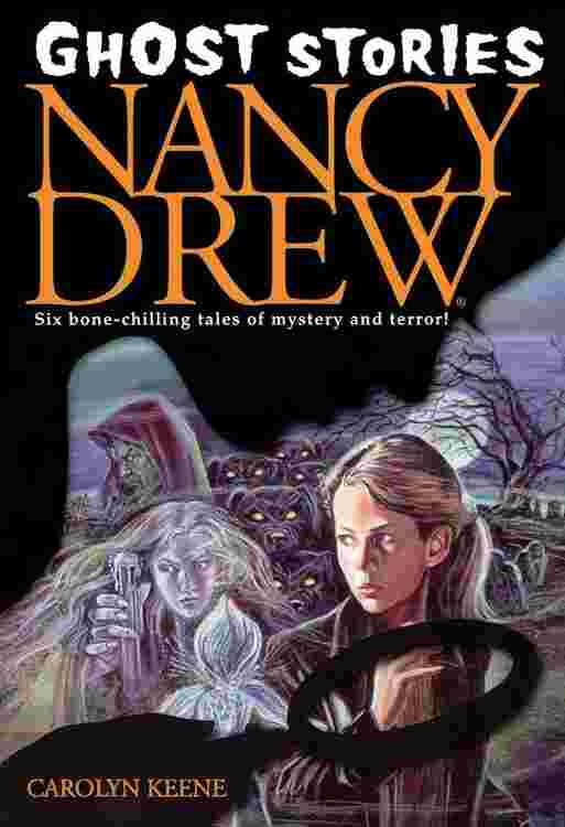 Ghost Stories (Nancy Drew )