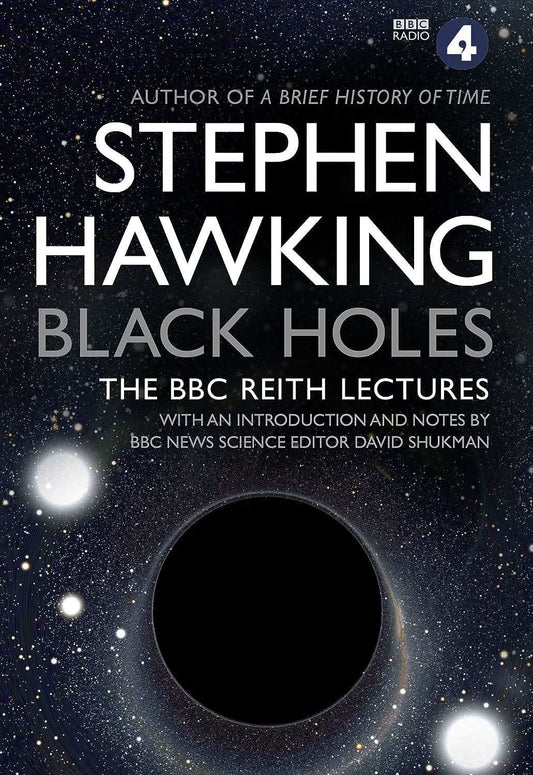 Black Holes - The Reith Lectures