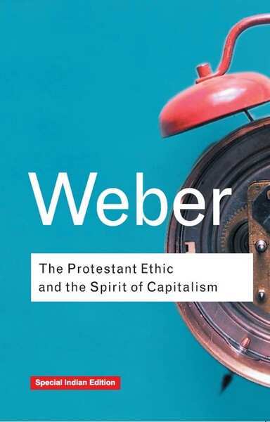 Protestant Ethic And The Spirit Of Capitalism 