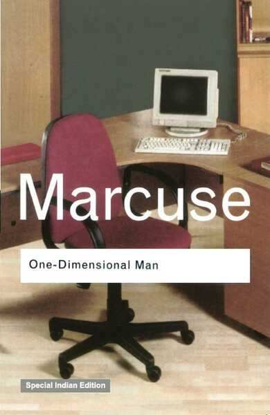 One Dimensional Man Studies In The Ideology Of Advanced Industrial Society