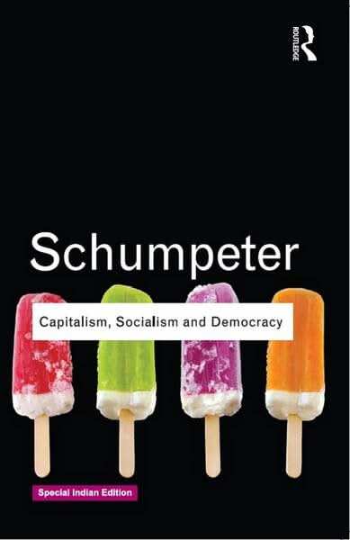Capitalism, Socialism And Democracy 