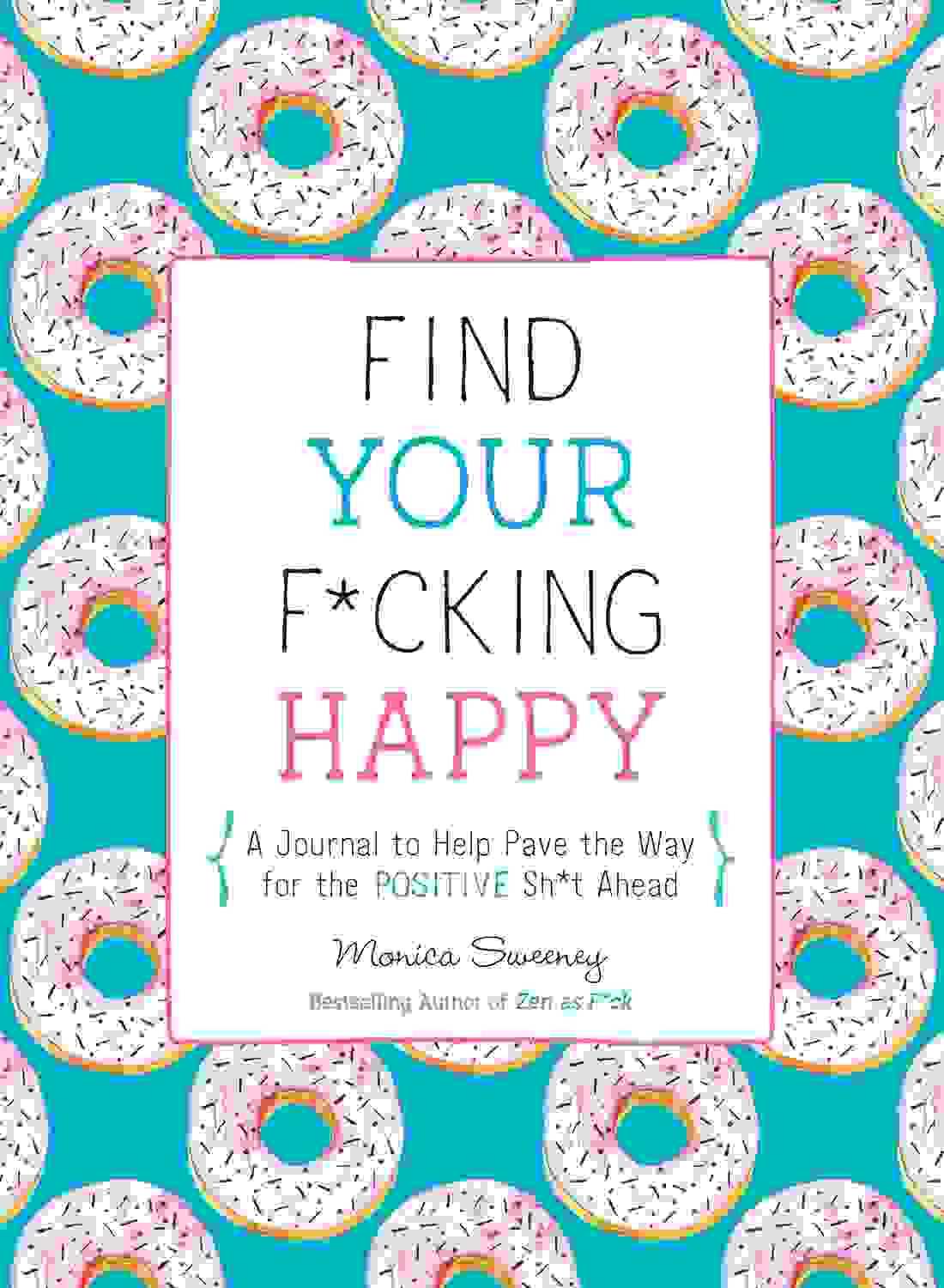 Find Your F*Cking Happy