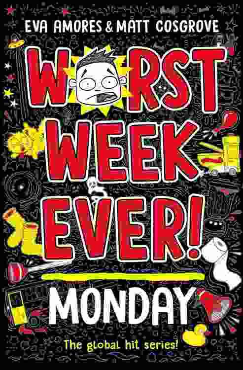 Worst Week Ever! Monday