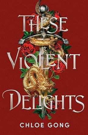 These Violent Delights (Hodderscape Vault)