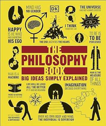 Philosophy Book - Big Ideas Simply Explained - DK Big Ideas
