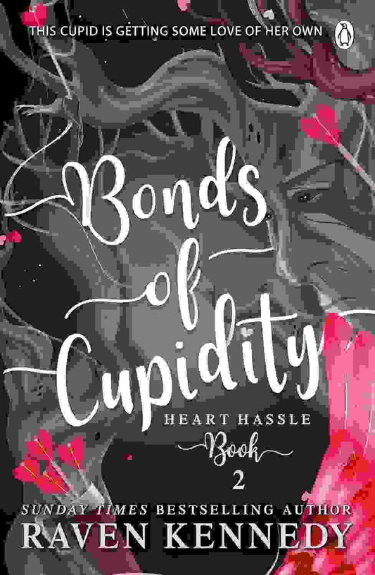 Bonds Of Cupidity: A Fantasy Reverse Harem Story (Heart Hassle) Book 2