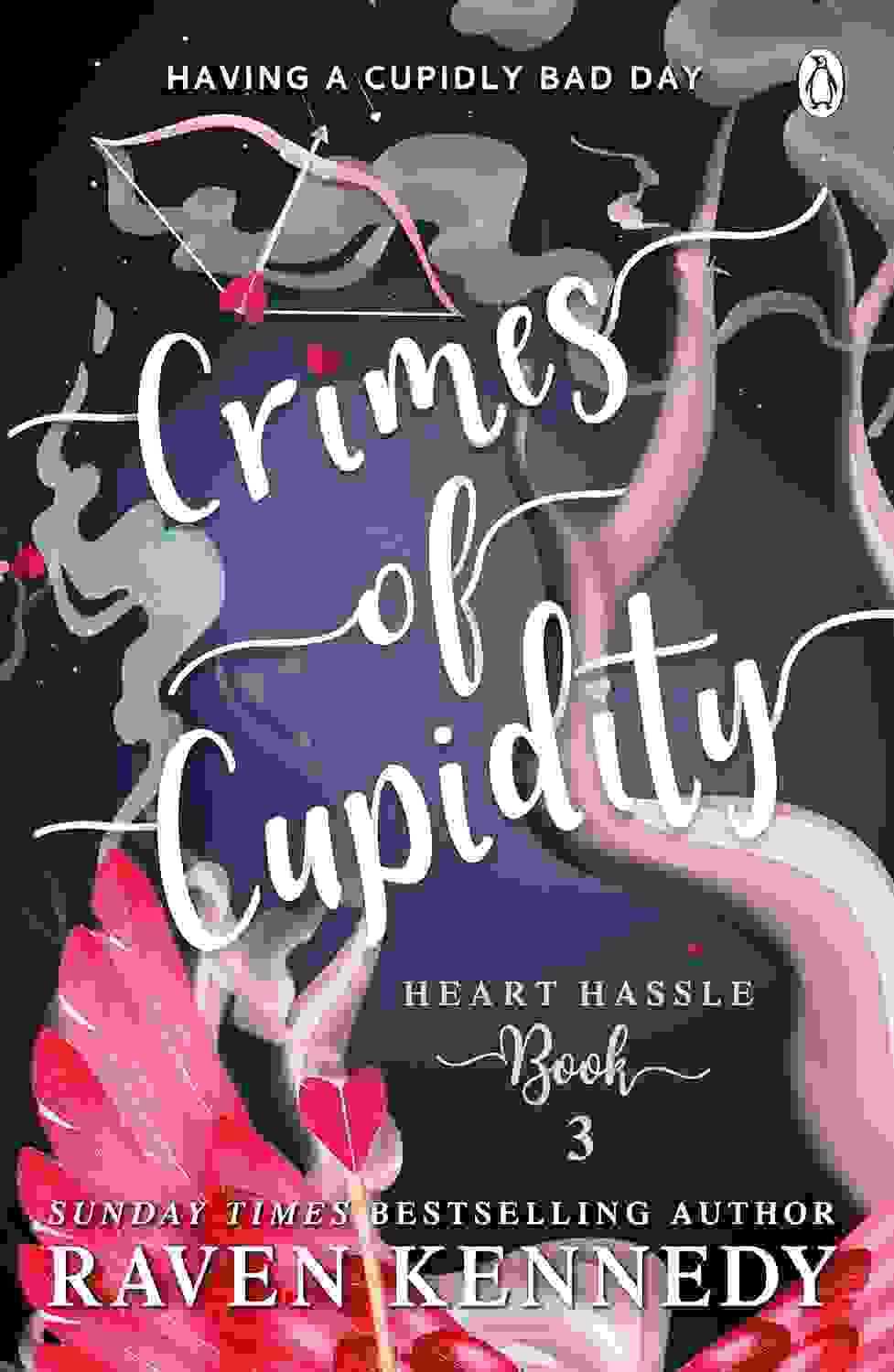 Crimes Of Cupidity: A Fantasy Reverse Harem Story (Heart Hassle) Book 3