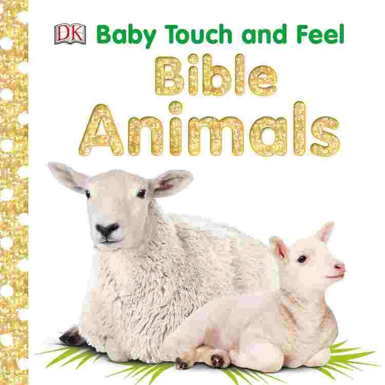 Baby Touch And Feel- Bible Animals