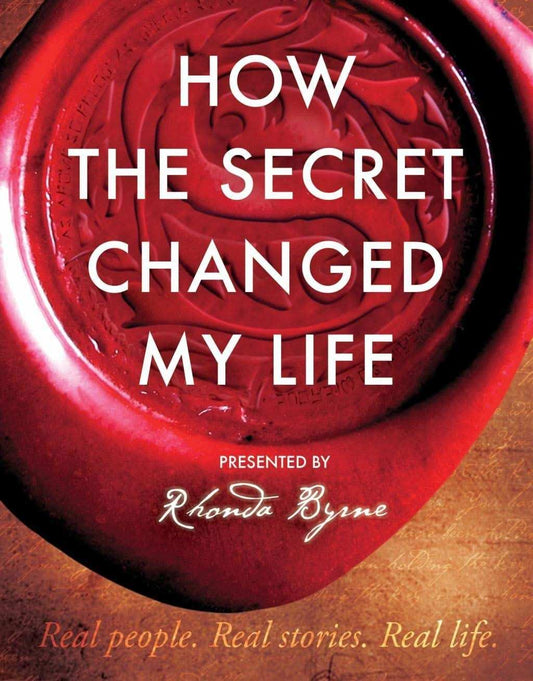 How The Secret Changed My Life - Real People. Real Stories