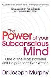 Power Of Your Subconscious Mind