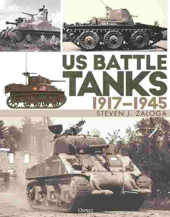 US Battle Tanks 1917�1945