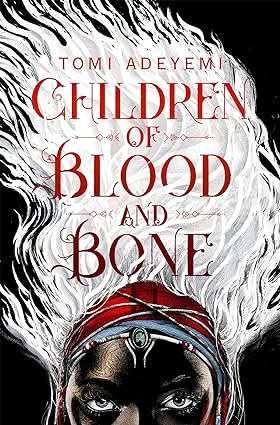 Children Of Blood And Bone