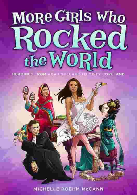 More Girls Who Rocked The World