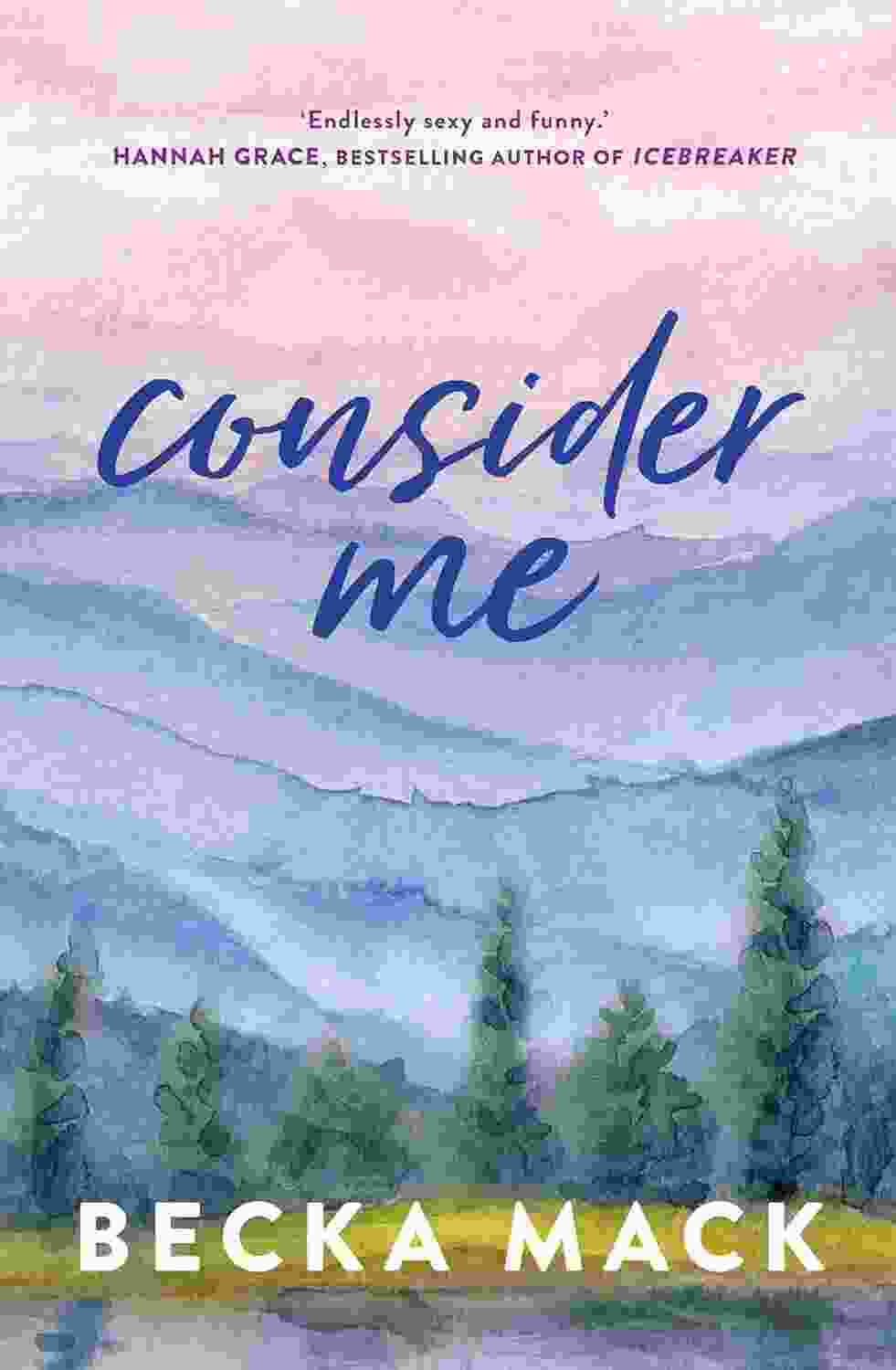Consider Me