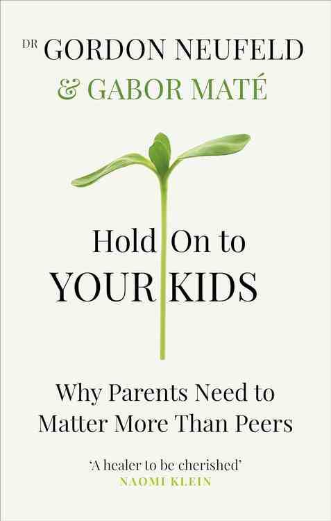 Hold On To Your Kids
