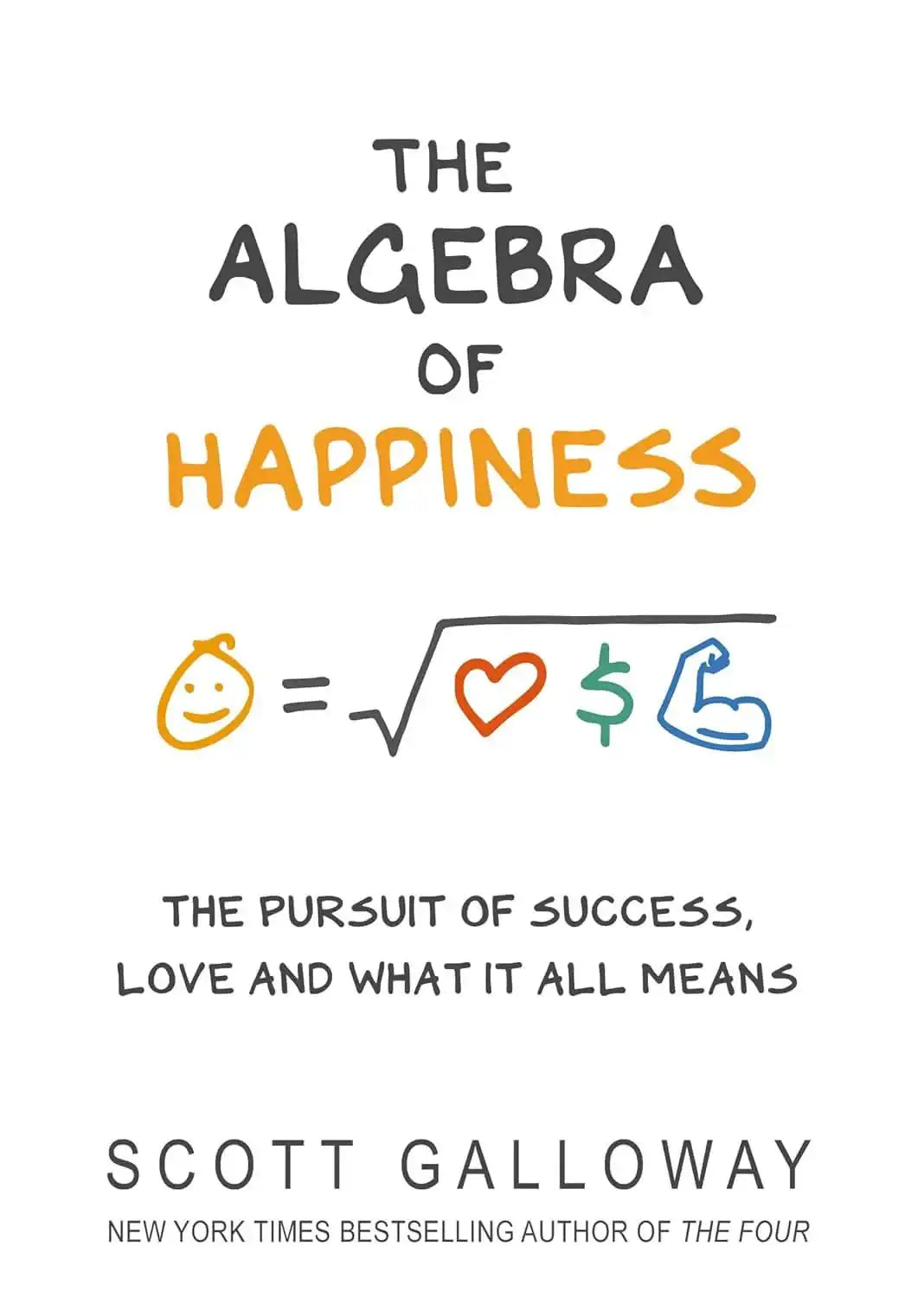 Algebra Of Happiness, The