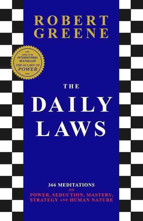 Daily Laws : 366 Meditations On Power
