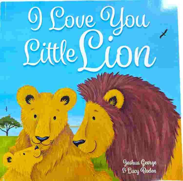 I Love You Little Lion
