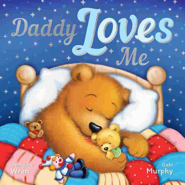 Daddy Loves Me