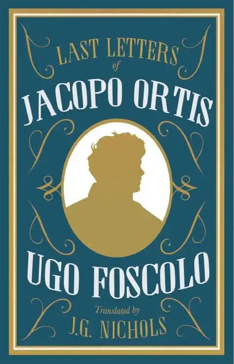 Last Letters Of Jacopo Ortis