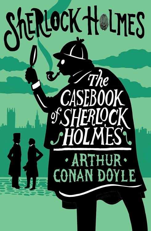 Casebook Of Sherlock Holmes