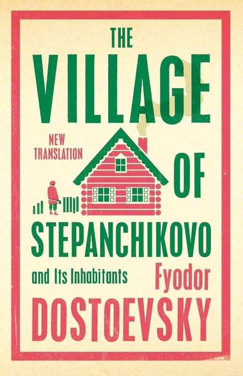 Village Of Stepanchikovo And Its Inhabitants