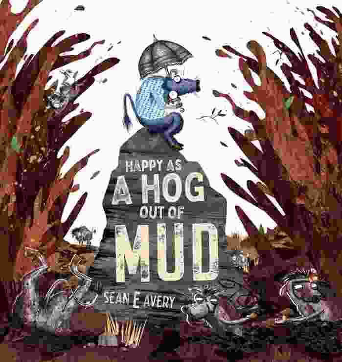 Hapy As A Hog Out of Mud